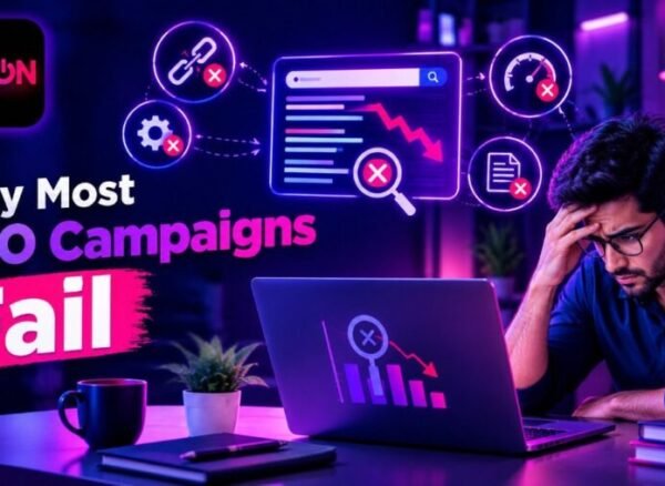 Why Most SEO Campaigns Fail